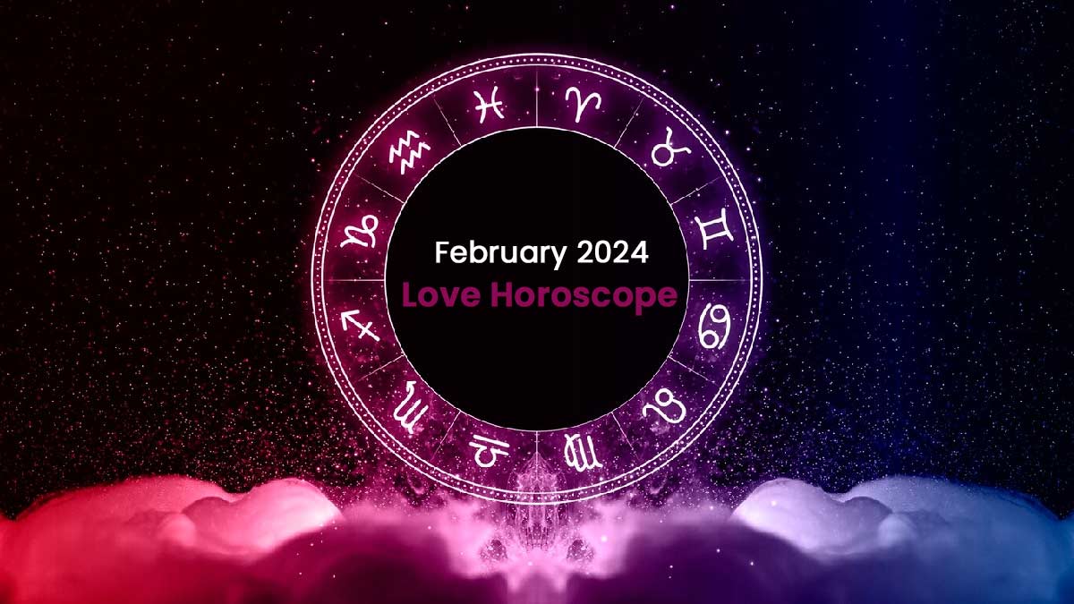 Love Horoscope February 2024 Aries, Cancer And These 2 Sun Signs Might