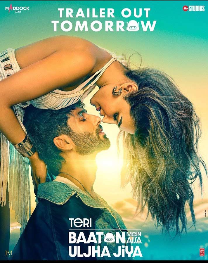 teri baaton mein aisa uljha jiya movie trailer date